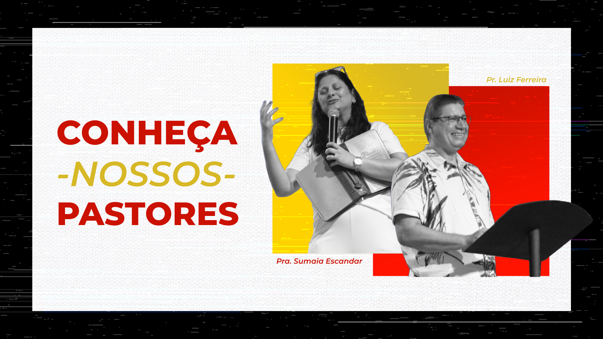 Conheça nossos pastores